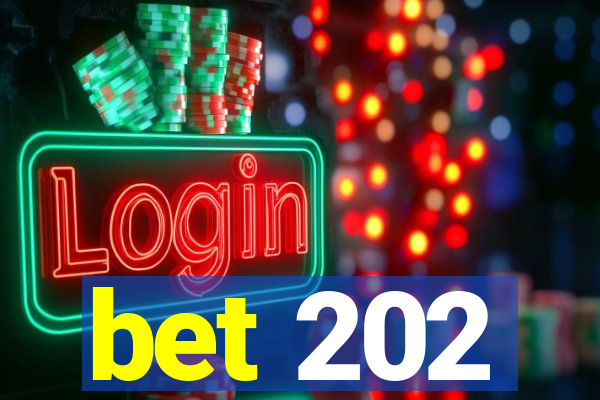 bet 202